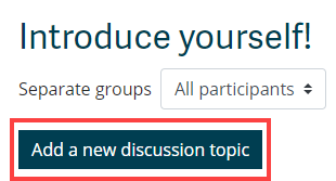 Add a new discussion topic. 